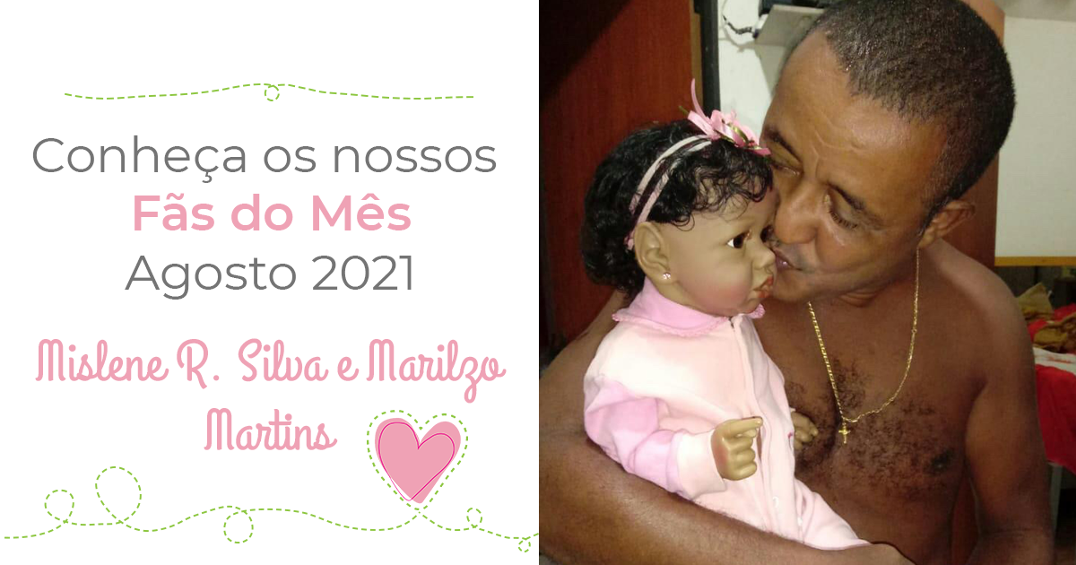 Fã do mês: Mislene Rodrigues da Silva e Marilzo Martins